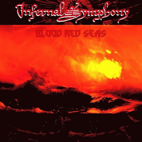 Infernal Symphony : Blood Red Seas